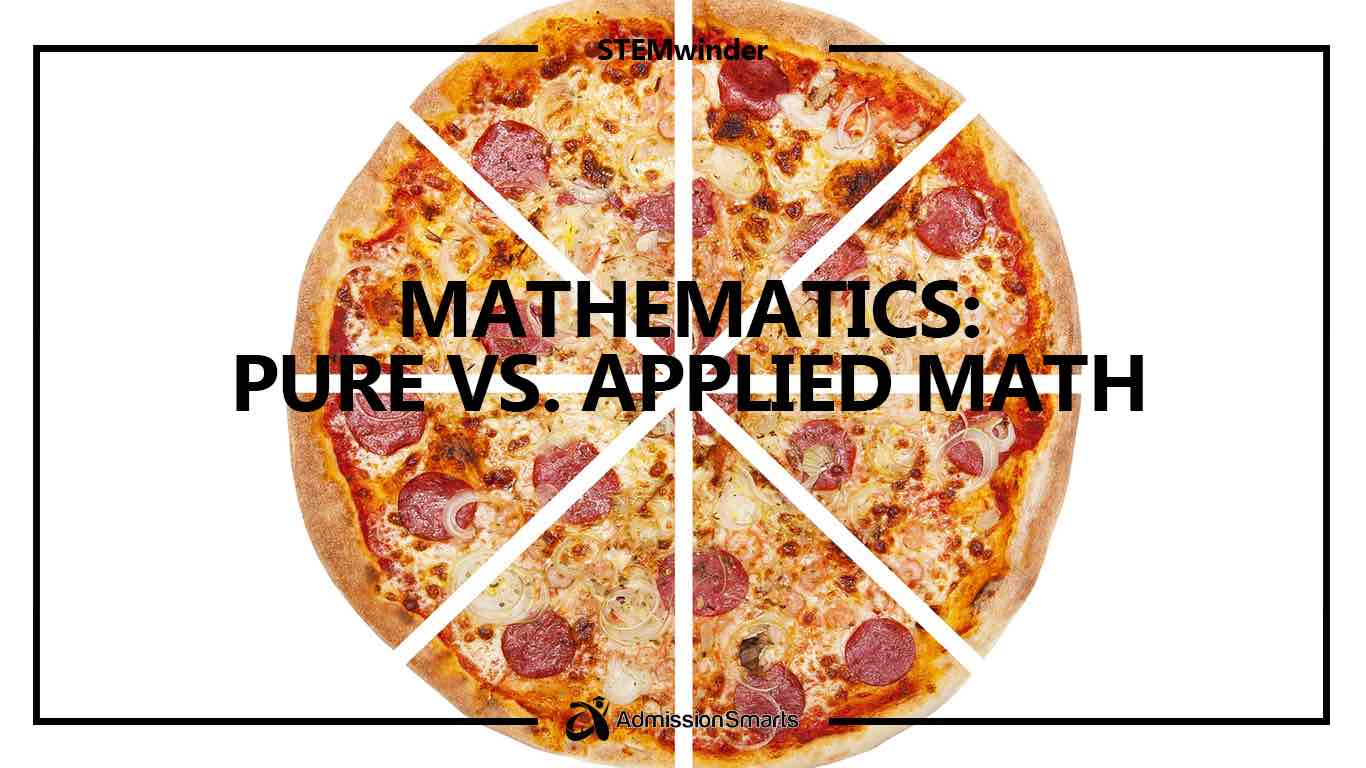 Mathematics Pure Vs Applied Math Admission Smarts